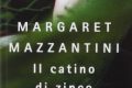 Il catino di zinco - Margaret Mazzantini