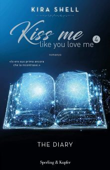 Kiss me like you love me 4 – Kira Shell