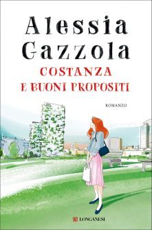 Costanza e buoni propositi – Alessia Gazzola