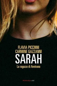 Sarah: la ragazza di Avetrana – Piccinni, Gazzanni